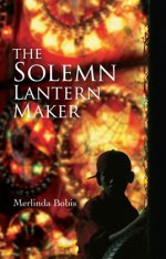 THE SOLEMN LANTERN MAKER
